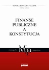 ebook Finanse publiczne a Konstytucja - Monika Bogucka-Felczak