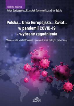 ebook Polska… Unia Europejska… Świat… w pandemii COVID-19 - wybrane zagadnienia