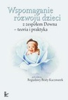 ebook Wspomaganie rozwoju dzieci z zespołem Downa - Bogusława Beata Kaczmarek