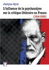 ebook L'influence de la psychanalyse sur la critique littéraire en France (1914-1939) - Justyna Zych