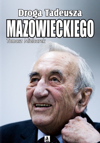 Okładka:Droga Tadeusza Mazowieckiego 