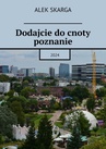 ebook Dodajcie do cnoty poznanie - Alek Skarga