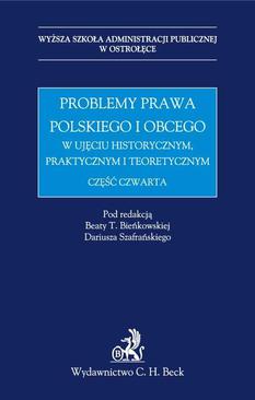 ebook Problemy prawa polskiego i obcego w ujęciu historycznym, praktycznym i teoretycznym