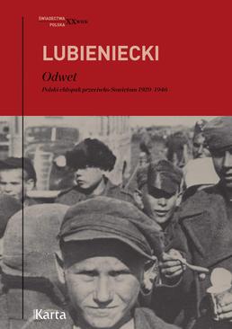 ebook Odwet. Polski chłopak przeciwko Sowietom 1939–1946