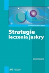 ebook Strategie leczenia jaskry - Marek Rękas