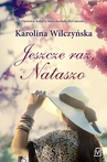 ebook Jeszcze raz, Nataszo - Karolina Wilczyńska