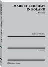 ebook Market economy in Poland. A history - Tadeusz Włudyka