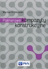 ebook Polimerowe kompozyty konstrukcyjne - Wacław Królikowski