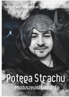 ebook Potęga Strachu - Robert Mioduszewski