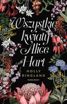 ebook Wszystkie kwiaty Alice Hart - Holly Ringland