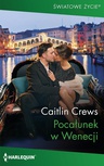 ebook Pocałunek w Wenecji - Caitlin Crews