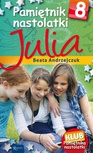 ebook Pamiętnik nastolatki 8. Julia - Beata Andrzejczuk