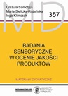 ebook Badania sensoryczne w ocenie jakości produktów - Urszula Samotyja,Maria Sielicka-Różyńska,Inga Klimczak