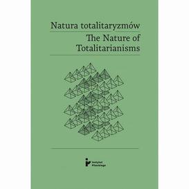 ebook Natura totalitaryzmów / The Nature of Totalitarianisms
