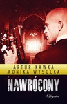 ebook Nawrócony - Artur Kawka,Monika Wysocka