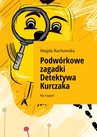 ebook Podwórkowe zagadki Detektywa Kurczaka - Magda Rachowska