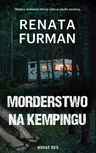 ebook Morderstwo na kempingu - Renata Furman