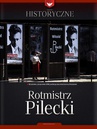 ebook Zeszyt historyczny - Rotmistrz Pilecki - Opracowanie zbiorowe