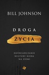 ebook Droga życia - Bill Johnson