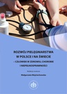 ebook Rozwój pielęgniarstwa w Polsce i na świecie – człowiek w zdrowiu, chorobie i niepełnosprawności - 