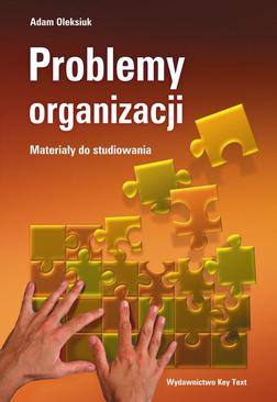 ebook Problemy organizacji - materiały do studiowania