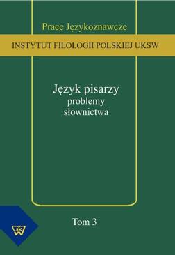 ebook Język pisarzy: problemy słownictwa