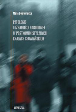 ebook Patologie tożsamości narodowej w postkomunistycznych krajach słowiańskich