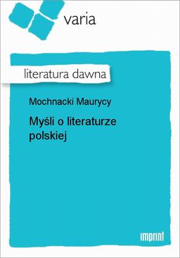 ebook Myśli o literaturze polskiej