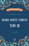ebook Hrabia Monte Christo. Tom III - Aleksander Dumas,Aleksander Dumas (ojciec)
