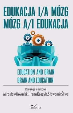 ebook Edukacja i/a mózg Mózg a/i edukacja