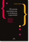 ebook Wyrażenia parentetyczne w strukturze wypowiedzi - Marzena Stępień
