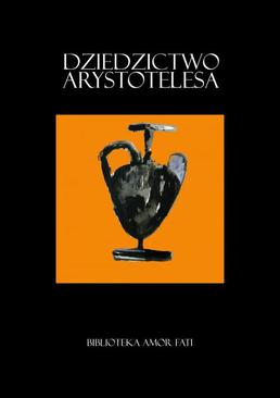 ebook Dziedzictwo Arystotelesa. Studia i szkice