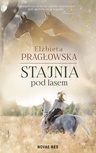ebook Stajnia pod lasem - Elżbieta Pragłowska