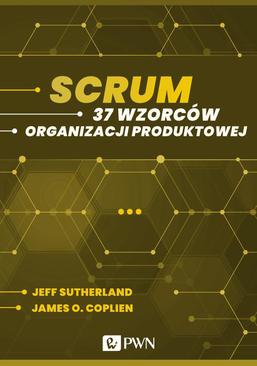 ebook Scrum. 37 wzorców organizacji produktowej (ebook)