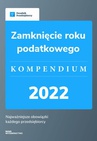 ebook Zamknięcie roku podatkowego - kompendium 2022 - Małgorzata Lewandowska