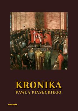 ebook Kronika Pawła Piaseckiego Biskupa Przemyskiego