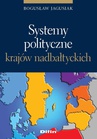 ebook Systemy polityczne krajów nadbałtyckich - Bogusław Jagusiak