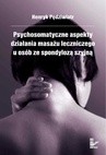ebook Psychosomatyczne aspekty działania masażu leczniczego u osób ze spondylozą szyjną - Henryk Pędziwiatr