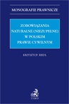 ebook Zobowiązania naturalne (niezupełne) w polskim prawie cywilnym - Krzysztof Riedl