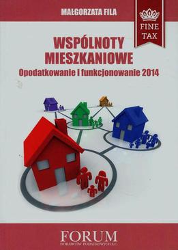 ebook Wspólnoty mieszkaniowe Opodatkowanie i funkcjonowanie 2014