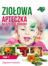 ebook Ziołowa Apteczka na Dziecięce Choroby t. 1 - Zbigniew Przybylak