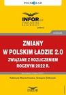 ebook Zmiany w Polskim Ładzie 2.0 związane z rozliczeniem rocznym za 2022 r. - Grzegorz Ziółkowski,Katarzyna Wojciechowska