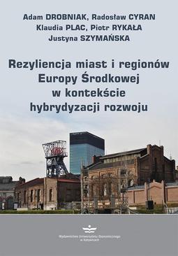 ebook Rezyliencja miast i regionów Europy Środkowej w kontekście hybrydyzacji rozwoju