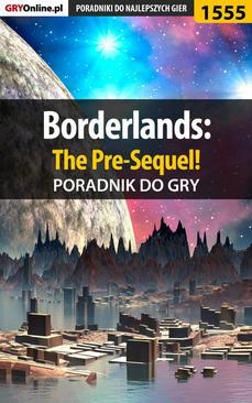 ebook Borderlands: The Pre-Sequel! - poradnik do gry