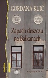 ebook Zapach deszczu na Bałkanach - Gordana Kuić