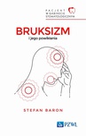 ebook Pacjent w Gabinecie Stomatologicznym Bruksizm i jego powikłania - Stefan Baron