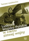 ebook Ludowe Wojsko Polskie w cieniu zimnej wojny - Tomasz Leszkowicz