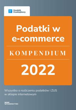 ebook Podatki w e-commerce – kompendium 2022