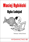 ebook Ryba Ludojad - Maciej Rybiński