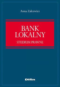 ebook Bank lokalny. Studium prawne